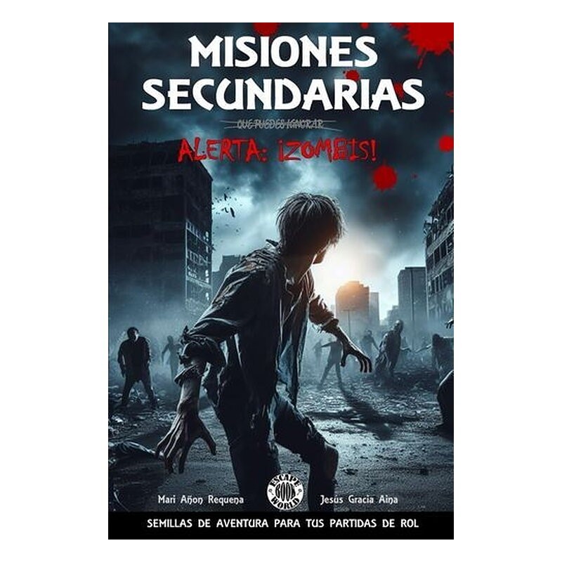 MISIONES SECUNDARIAS: 1 ALERTA ¡ZOMBIES!