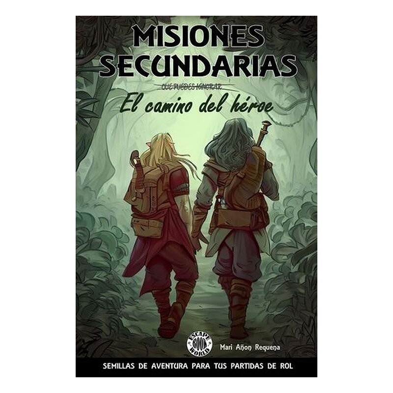 MISIONES SECUNDARIAS: 2 EL CAMINO DEL HEROE