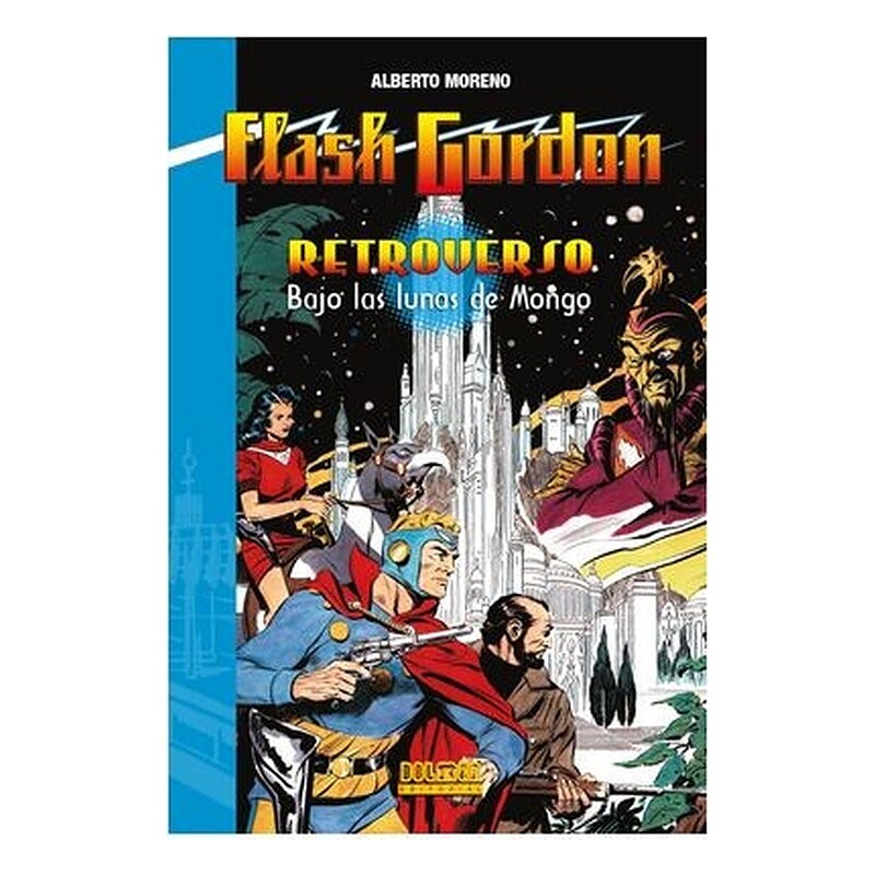 FLASH GORDON - RETROVERSO. BAJO LAS LUNAS DE MONGO