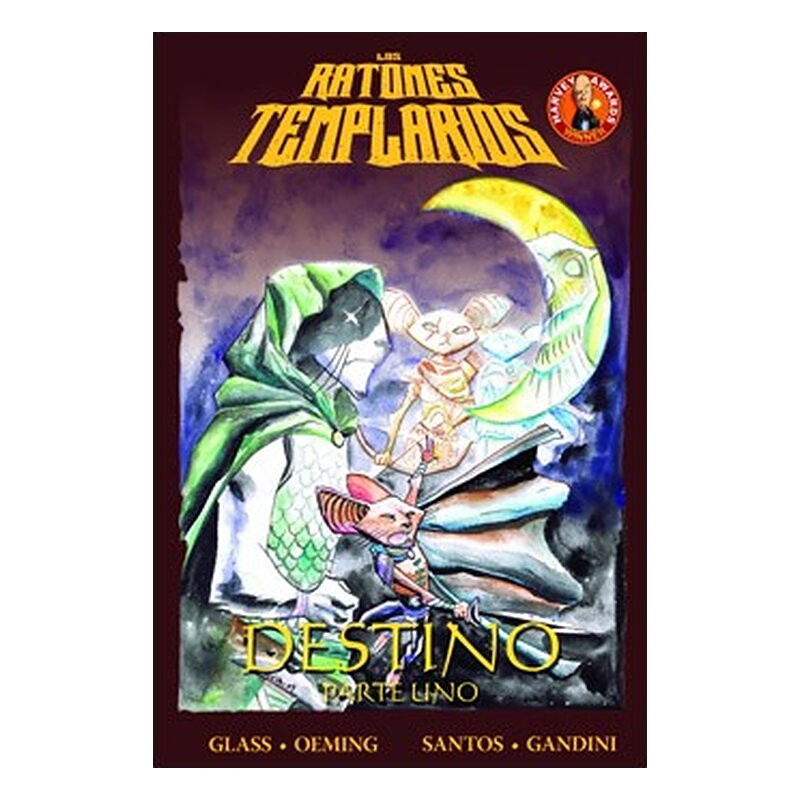 LOS RATONES TEMPLARIOS 02 . DESTINO