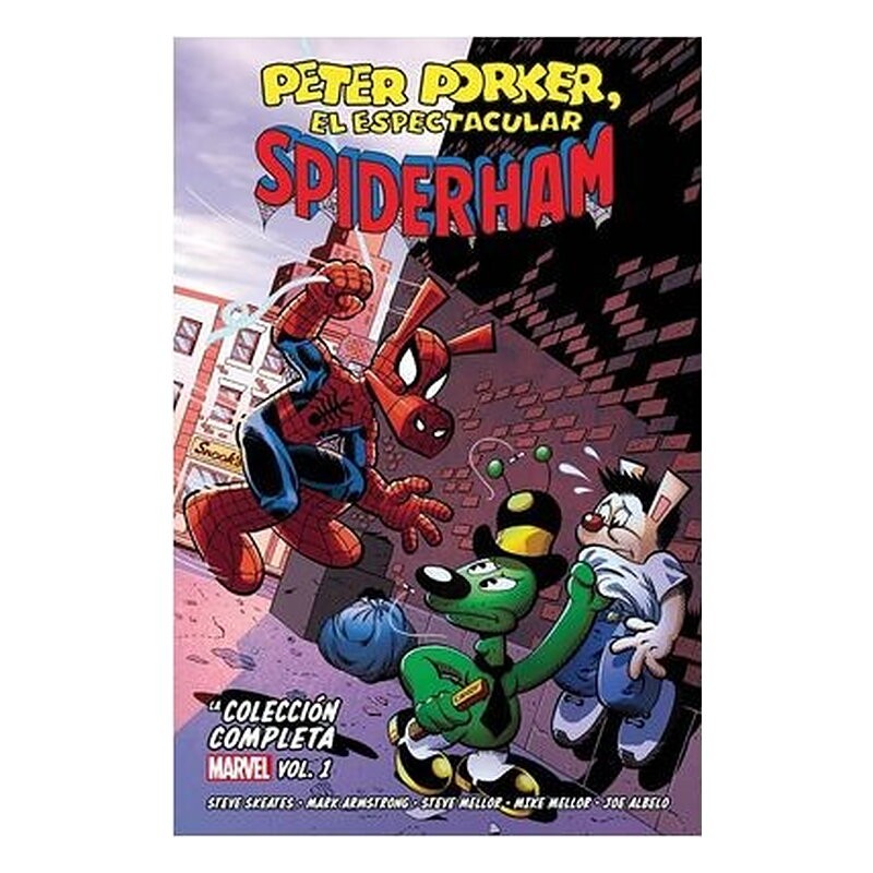 PETER PORKER. EL ESPECTACULAR SPIDERHAM : LA COLECCION COMPLETA