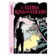 LA ULTIMA ROSA DE VERANO