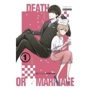 DEATH OR MARRIAGE VOL 01