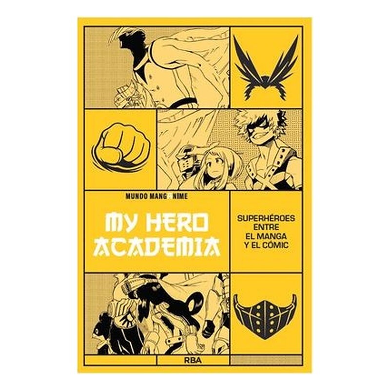 MANGANIME 18. MY HERO ACADEMIA. SUPERHEROES ENTRE EL MANGA Y EL COMIC