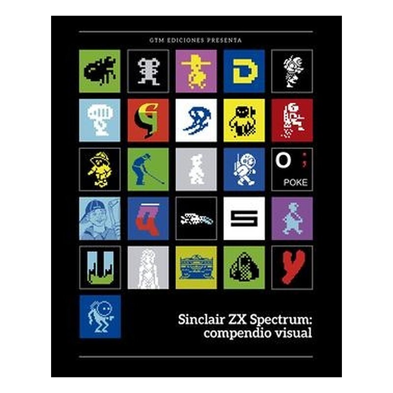 SINCLAIR ZX SPECTRUM: COMPENDIO VISUAL