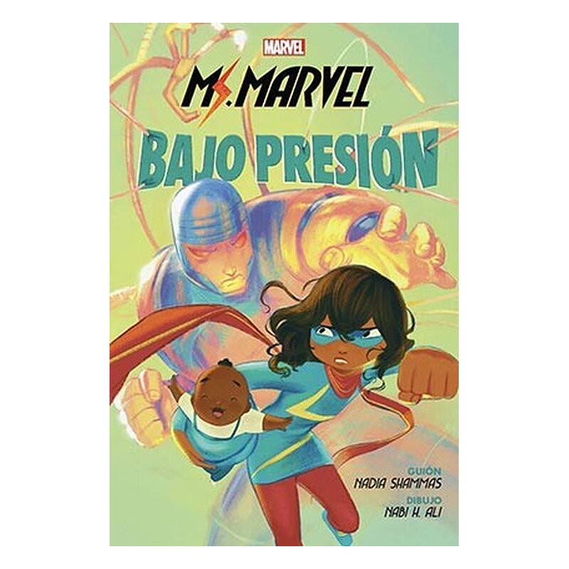 MARVEL SCHOLASTIC. MS. MARVEL BAJO PRESION