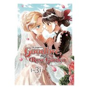 GOODBYE, MY ROSE GARDEN 03