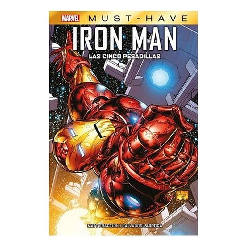 MARVEL MUST HAVE. EL INVENCIBLE IRONMAN : LAS CINCO PESADILLAS