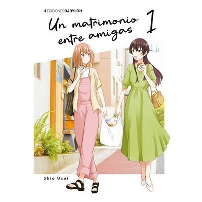 UN MATRIMONIO ENTRE AMIGAS VOL.01