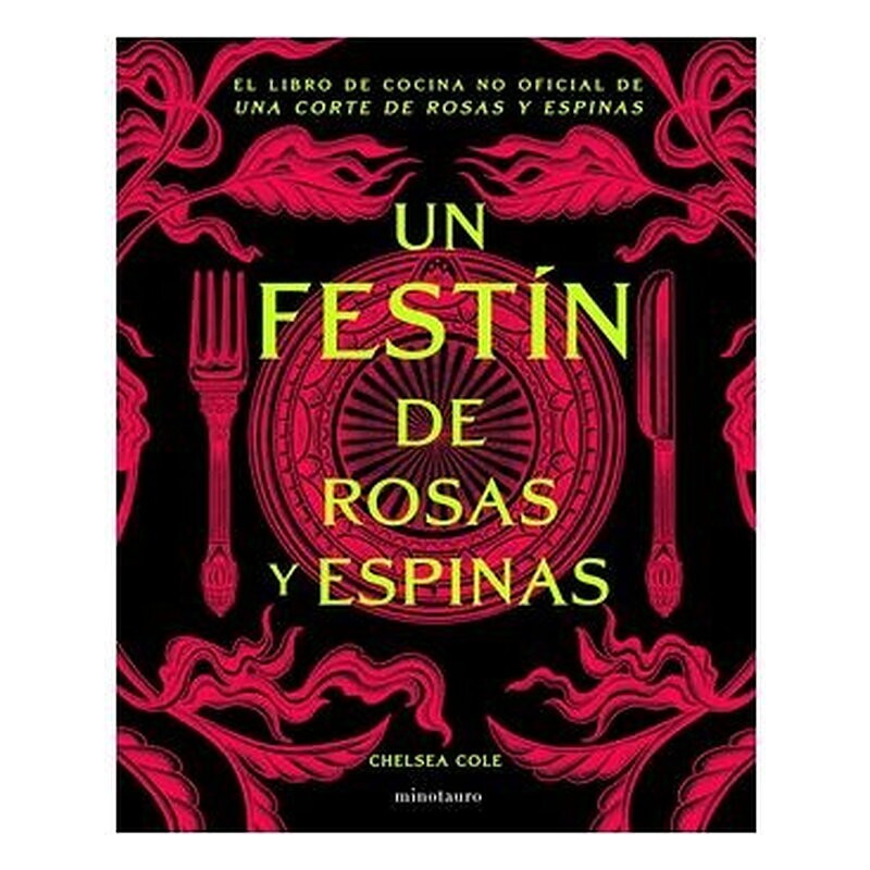 UN FESTIN DE ROSAS Y ESPINAS