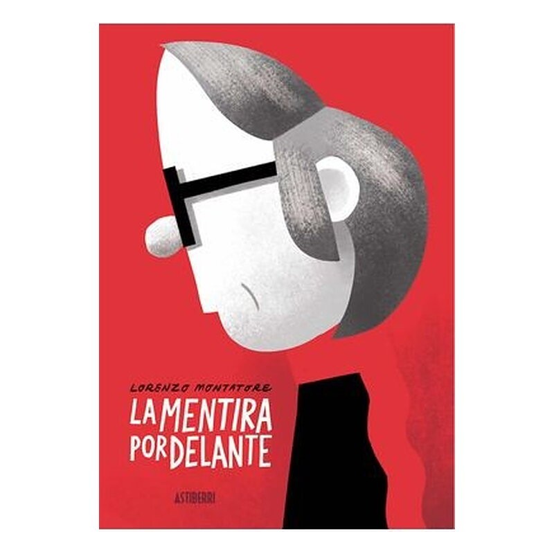 LA MENTIRA POR DELANTE