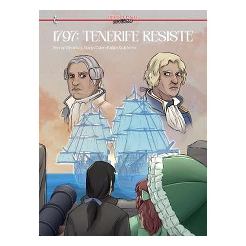 1797: TENERIFE RESISTE
