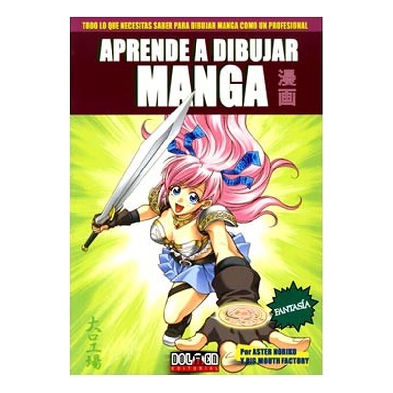 APRENDE A DIBUJAR MANGA 03. FANTASIA
