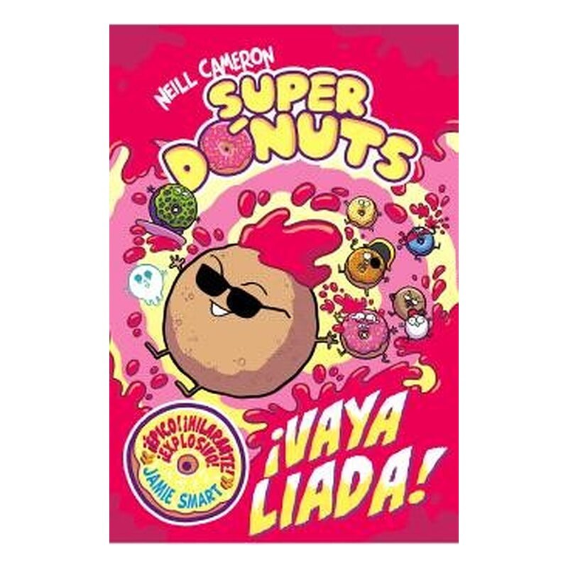 SUPER DONUTS VOL. 02 ¡VAYA LIADA!