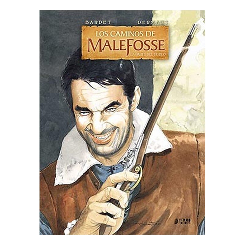 LOS CAMINOS DE MALEFOSSE 03. LA PARTE DEL DIABLO