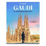 GAUDI EL SOÑADOR DE BARCELONA