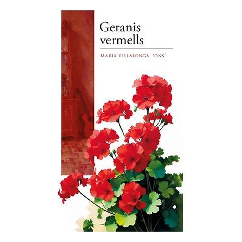 GERANIS VERMELLS (CATALÀ)