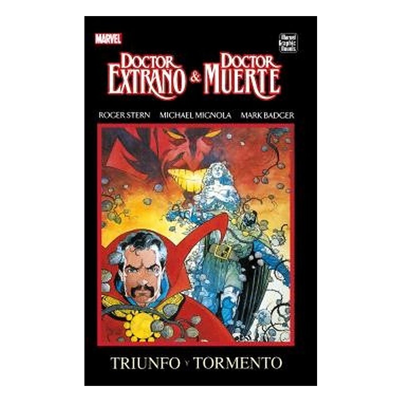 MARVEL GRAPHIC NOVELS.DOCTOR EXTRAÑO & DOCTOR MUERTE: TRIUNFO Y TORMENTO