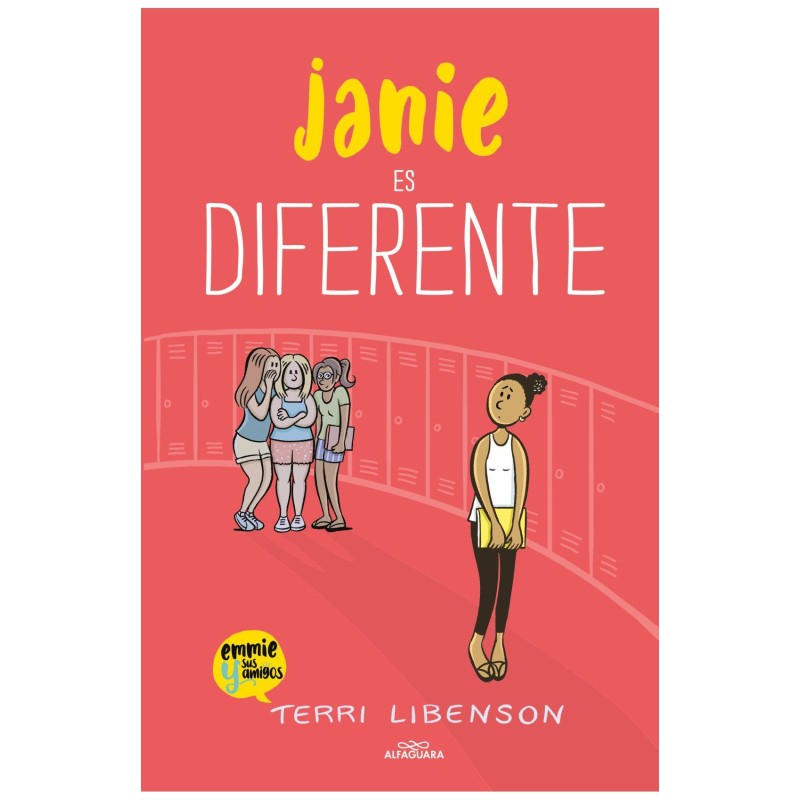 JANIE ES DIFERENTE (EMMIE Y AMIGOS 03)