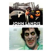 JOHN LANDIS. UN HOMBRE LOBO EN HOLLYWOOD