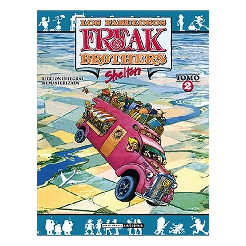 FREAK BROTHERS INTEGRAL 02 (RUSTICA)