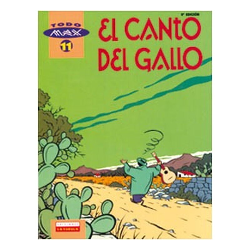 MAX 11 EL CANTO DEL GALLO