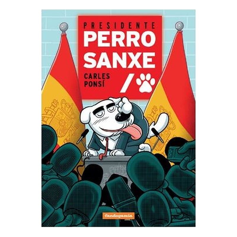 PRESIDENTE PERRO SANXE