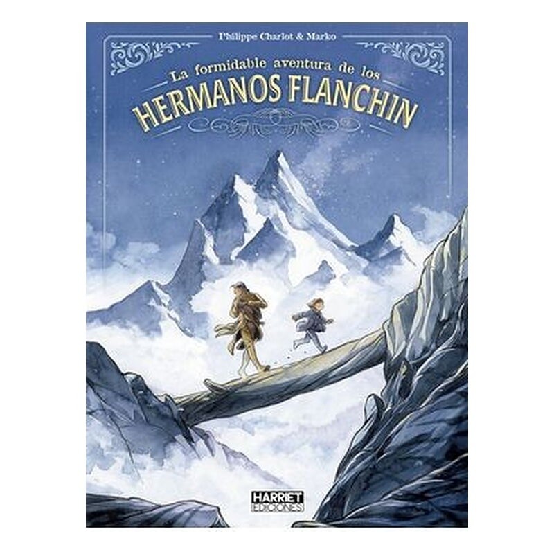 LA FORMIDABLE AVENTURA DE LOS HERMANOS FLANCHIN