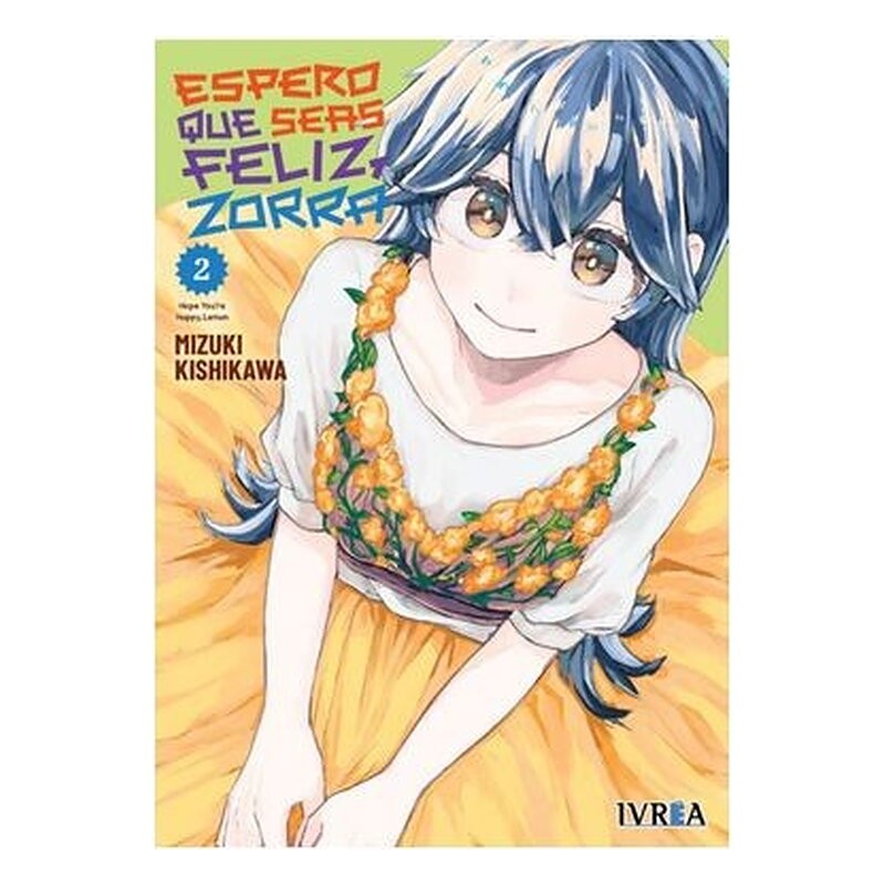 ESPERO QUE SEAS FELIZ, ZORRA 02