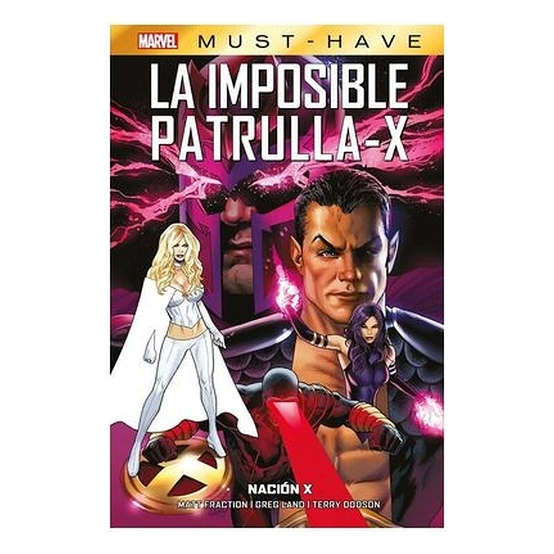 MARVEL MUST-HAVE. LA IMPOSIBLE PATRULLA-X 13 NACION-X