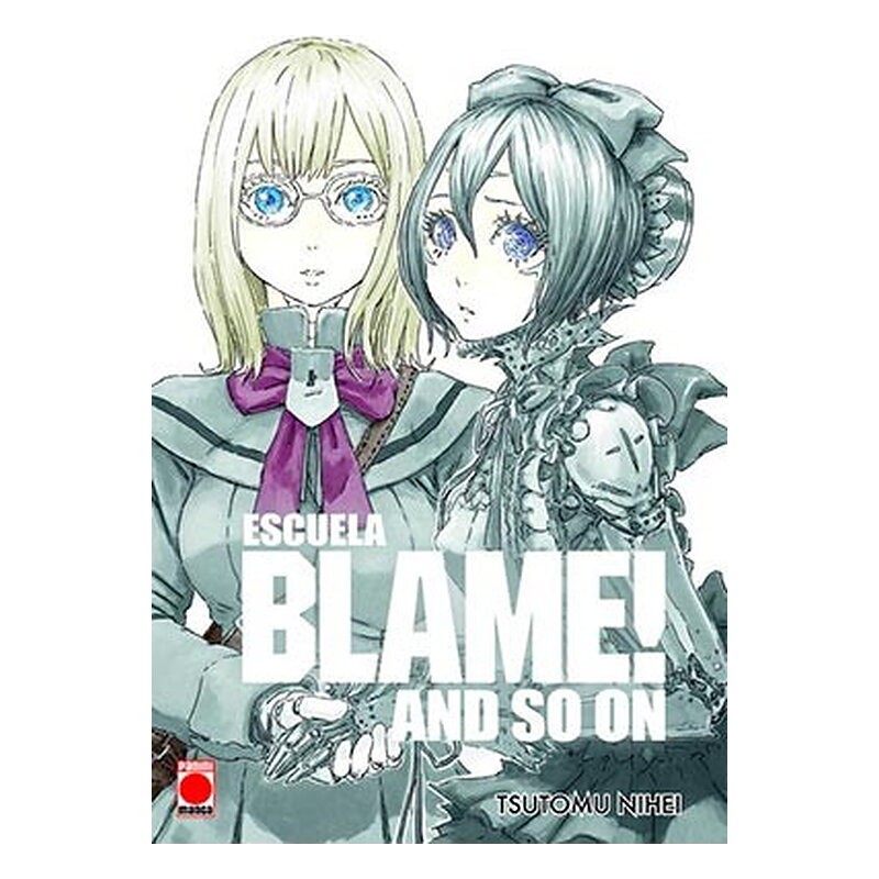 ESCUELA BLAME! AND SO ON