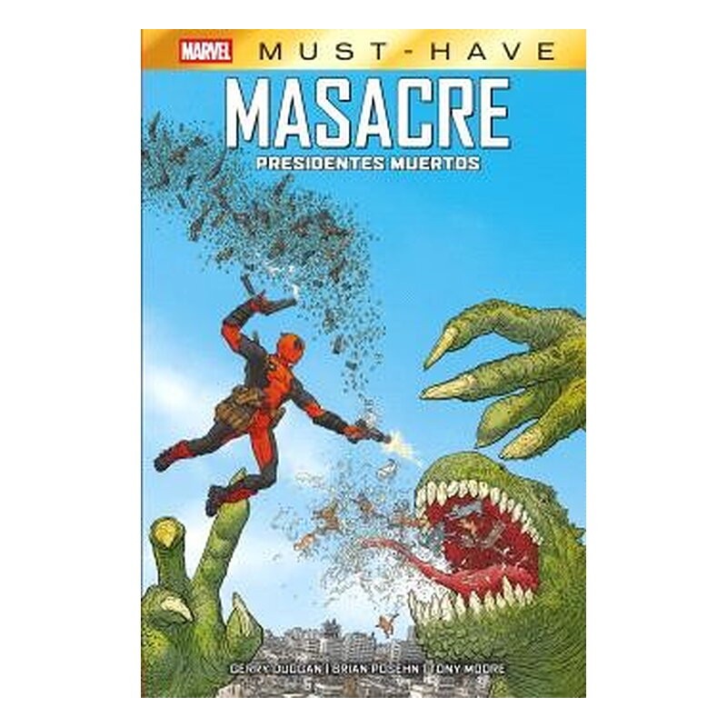 MARVEL MUST-HAVE. MASACRE: PRESIDENTES MUERTOS