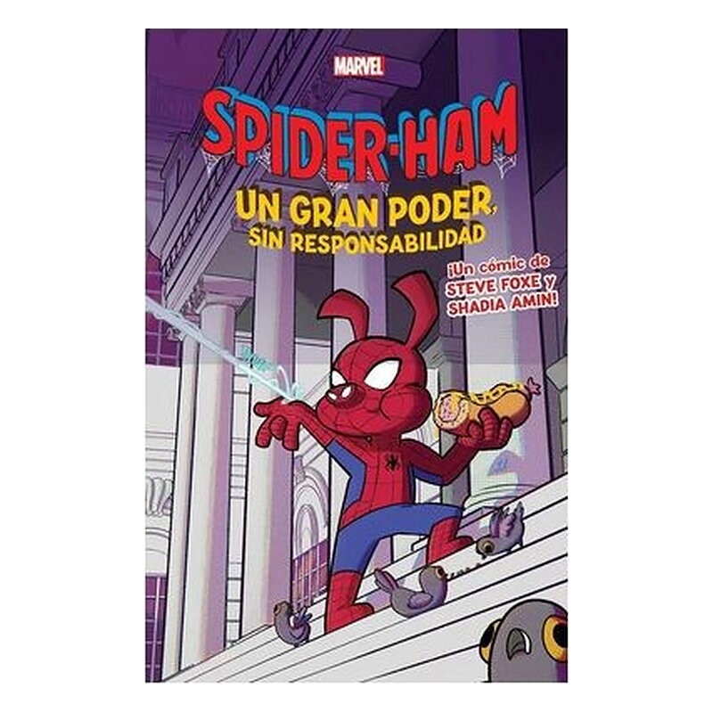 SPIDERHAM : UN GRAN PODER SIN RESPONSABILIDAD