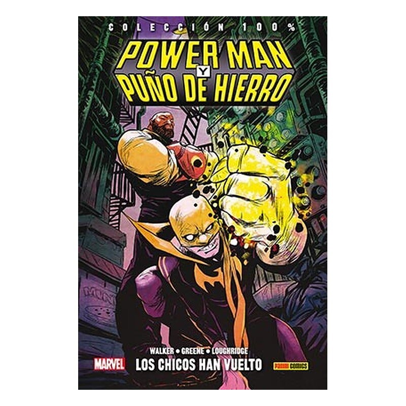 POWER MAN Y PUÑO DE HIERRO 01. LOS CHICOS HAN VUELTO A LA CIUDAD