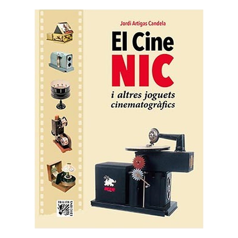 EL CINE NIC I ALTRES JOGUETS CINEMATOGRAFICS