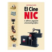 EL CINE NIC I ALTRES JOGUETS CINEMATOGRAFICS