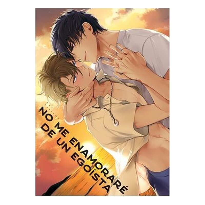 NO ME ENAMORARE DE UN EGOISTA