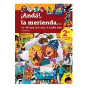 ¡ANDA, LA MERIENDA! (2ª EDICION)