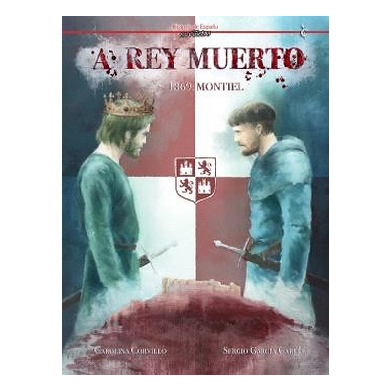 A REY MUERTO. 1369: MONTIEL