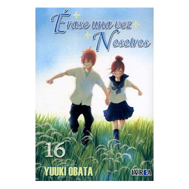 ERASE UNA VEZ NOSOTROS 16 (COMIC) (ULTIMO LIBRO)