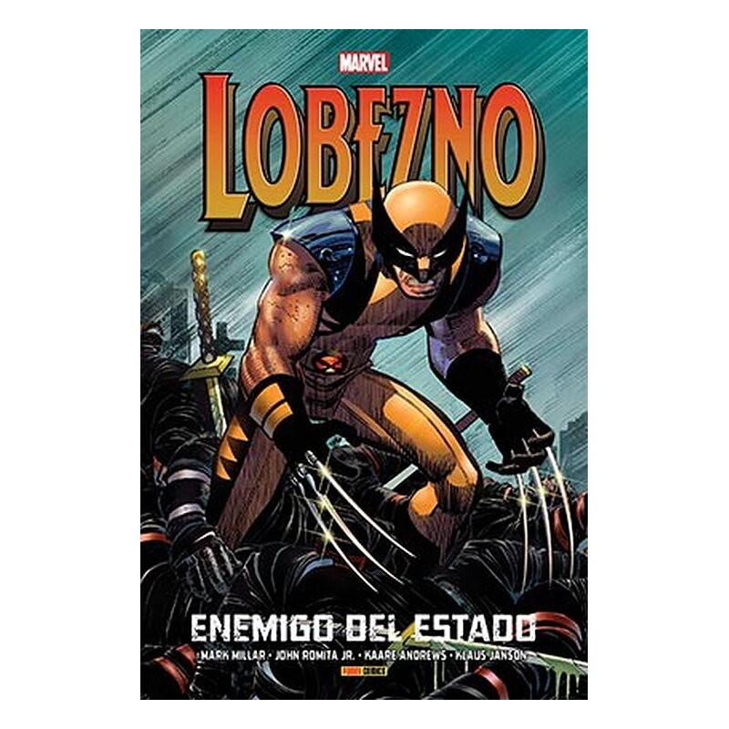LOBEZNO: ENEMIGO DEL ESTADO. (MARVEL INTEGRAL)