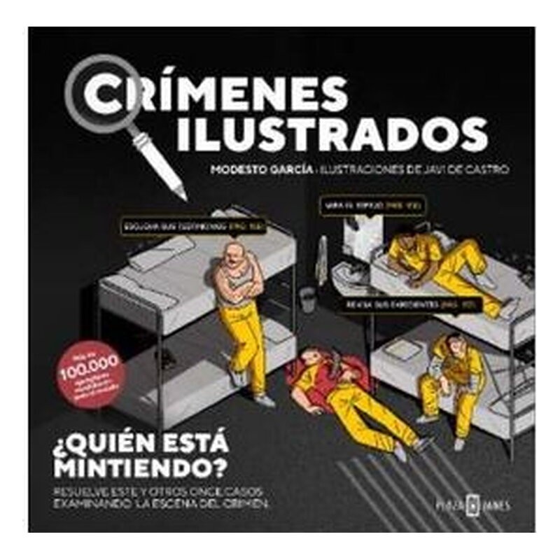 CRIMENES ILUSTRADOS 03 : ¿QUIEN ESTA MINTIENDO?
