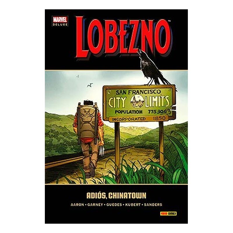 LOBEZNO 08. ADIÓS, CHINATOWN (MARVEL DELUXE)