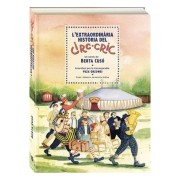 L EXTRAORDINARIA HISTORIA DEL CIRC CRIC (CATALAN)
