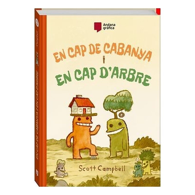EN CAP DE CABANYA I EN CAP D´ARBRE