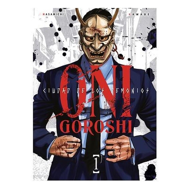 ONI-GOROSHI. CIUDAD DE LOS DEMONIOS 01