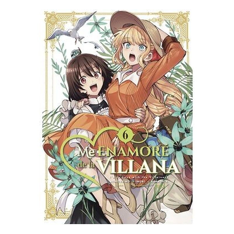 ME ENAMORE DE LA VILLANA 06 (COMIC)