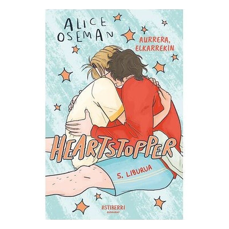 HEARTSTOPPER 05 AURRERA, ELKARREKIN (EUSKERA)