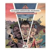 LA GRAN AVENTURA HUMANA