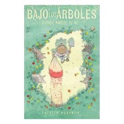 BAJO LOS ARBOLES, DONDE NADIE TE VE